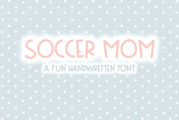 Soccer Mom Font: Quirky Handwritten Type for Web Design